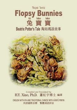 portada Flopsy Bunnies (Traditional Chinese): 09 Hanyu Pinyin with IPA Paperback B&w