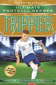 portada Trippier - Includes the World cup Journey! (in English)