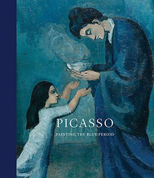 portada Picasso Painting the Blue Period (in English)