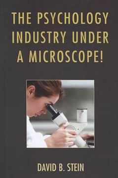 portada the psychology industry under a microscope! (en Inglés)