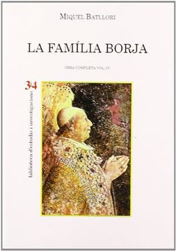 portada Obra completa IV. La familia Borja (Bib.d'estudis i investigacions)