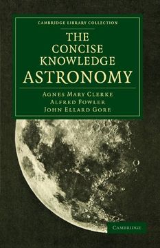portada The Concise Knowledge Astronomy Paperback (Cambridge Library Collection - Astronomy) (en Inglés)