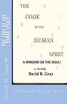portada the code of the human spirit (en Inglés)