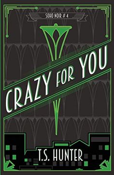 portada Crazy for You: Soho Noir Series #4 (en Inglés)