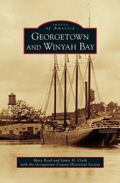 portada Georgetown and Winyah Bay (en Inglés)