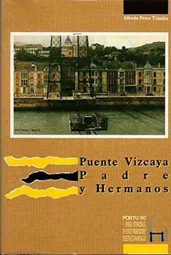 portada Puente Vizcaya Padre y Hermanos.