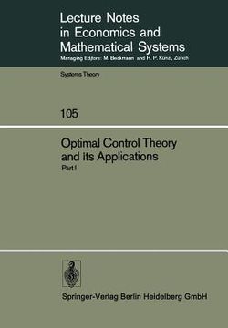 portada optimal control theory and its applications. proceedings of the fourteenth biennial seminar of the canadian mathematical congress, university of weste (en Inglés)