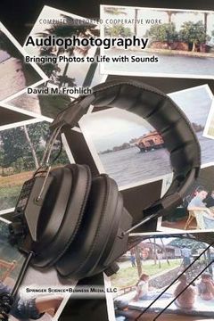portada audiophotography: bringing photos to life with sounds (in English)