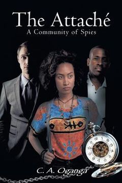 portada The Attaché: A Community of Spies (in English)