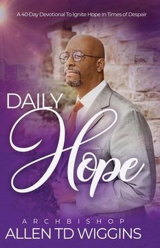 portada Daily Hope: A 40 Day Devotional To Ignite Hope in Times of Despair (in English)