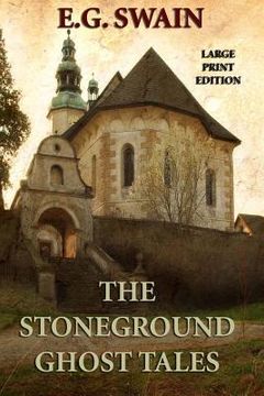 portada The Stoneground Ghost Tales - Large Print Edition (en Inglés)