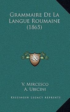 portada Grammaire de La Langue Roumaine (1865) (in French)