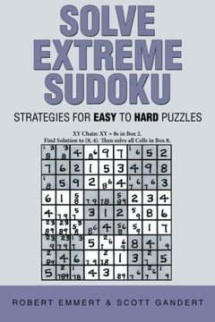 portada Solve Extreme Sudoku: Strategies for Easy To Hard Puzzles