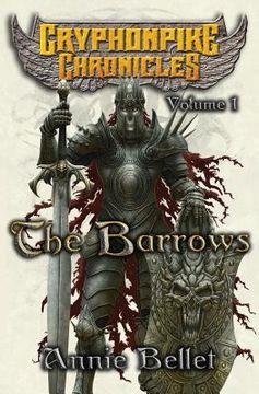 portada The Barrows: The Gryphonpike Chronicles Omnibus (en Inglés)