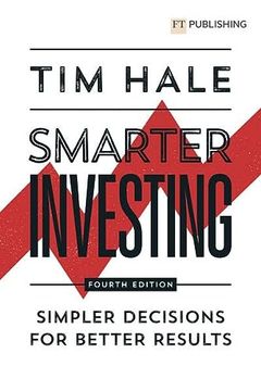 portada Smarter Investing: Simpler Decisions for Better Results (en Inglés)