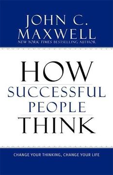 portada How Successful People Think: Change Your Thinking, Change Your Life 