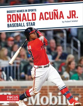 portada Biggest Names in Sports: Ronald Acuna Jnr: Baseball Star (Biggest Names in Sports set 6) (en Inglés)