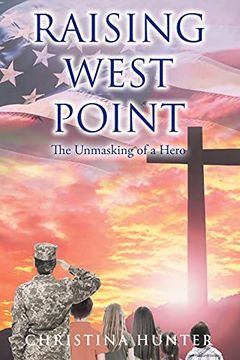 portada Raising West Point: The Unmasking of a Hero (en Inglés)