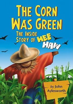 portada corn was green,the inside story of hee haw