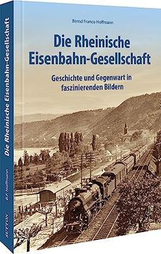 portada Die Rheinische Eisenbahn-Gesellschaft (en Alemán)