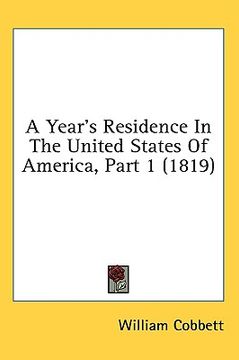 portada a year's residence in the united states of america, part 1 (1819) (in English)