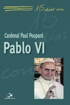 portada Pablo VI (15 días con) (in Spanish)