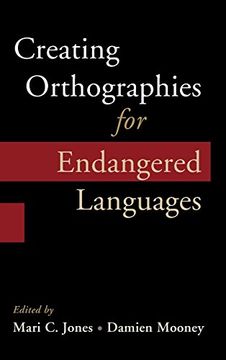 portada Creating Orthographies for Endangered Languages (en Inglés)