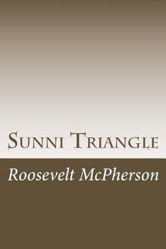 portada Sunni Triangle: A True Iraq War Story (en Inglés)