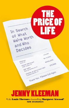 portada The Price of Life : In Search of What We're Worth and Who Decides
