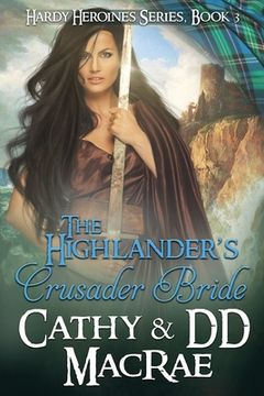 portada The Highlander's Crusader Bride: Book 3 in the Hardy Heroines series (en Inglés)