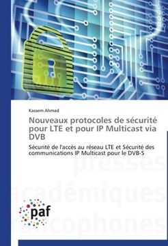 portada Nouveaux Protocoles de Securite Pour Lte Et Pour IP Multicast Via Dvb