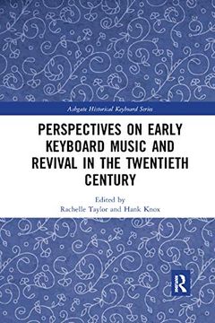 portada Perspectives on Early Keyboard Music and Revival in the Twentieth Century (Ashgate Historical Keyboard Series) 