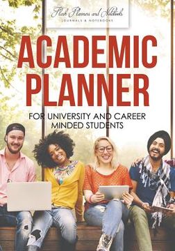 portada Academic Planner for University and Career Minded Students (en Inglés)