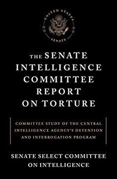 portada The Senate Intelligence Committee Report on Torture: Committee Study of the Central Intelligence Agency's Detention and Interrogation Program (in English)