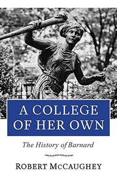 portada A College of her Own: The History of Barnard (Columbiana) (en Inglés)