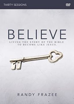 portada Believe Adult Video Study: Living the Story of the Bible to Become Like Jesus
