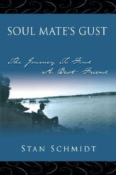 portada soul mate's gust: the journey to find a best friend (en Inglés)