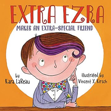portada Extra Ezra Makes an Extra-Special Friend (in English)