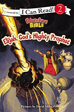 portada Elijah, God's Mighty Prophet (I Can Read! / Adventure Bible) (in English)