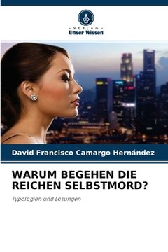 portada Warum Begehen Die Reichen Selbstmord? (in German)