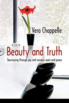 portada Beauty and Truth: Journeying Through joy and Sorrow-Pain and Peace 