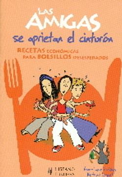 portada Las Amigas se Aprietan el Cinturón (in Spanish)