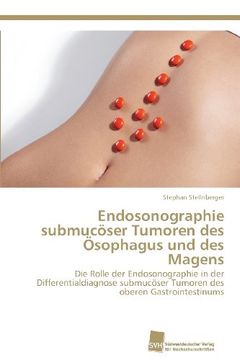 portada Endosonographie Submucoser Tumoren Des Osophagus Und Des Magens