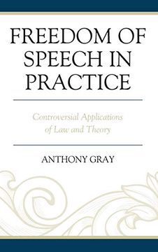 portada Freedom of Speech in Practice: Controversial Applications of law and Theory (in English)