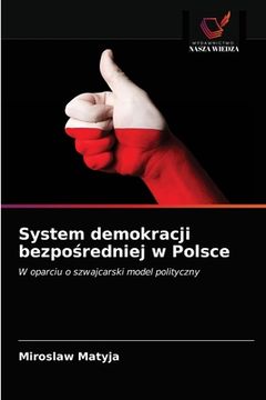 portada System demokracji bezpośredniej w Polsce (in Polaco)
