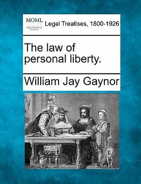 portada the law of personal liberty. (en Inglés)