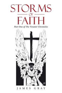 portada Storms of Faith: Part One of the Venator Chronicles (in English)
