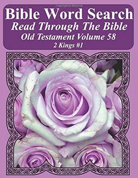 portada Bible Word Search Read Through the Bible old Testament Volume 58: 2 Kings #1 Extra Large Print (Bible Word Search Puzzles Jumbo Print Flower Lover's Edition old Testament) (in English)