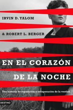 portada En el Corazón de la Noche: Una Historia de Reparación y Recuperación de la Verdad (in Spanish)