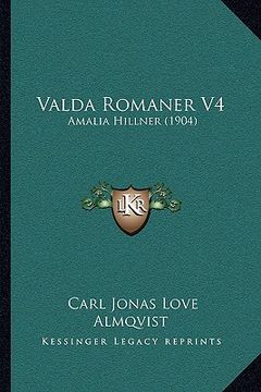 portada Valda Romaner V4: Amalia Hillner (1904) (en Sueco)